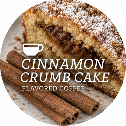 Cinnamon Crumb Cake Flavored Coffee Beans