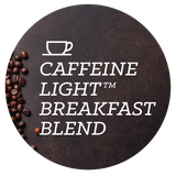 Caffeine Light™ Breakfast Blend Coffee Beans