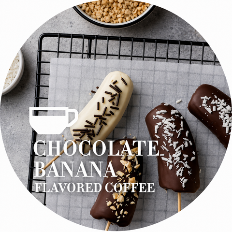 Chocolate Banana Flavored Coffee Beans