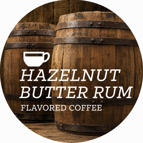 Hazelnut Butter Rum Flavored Coffee Beans