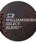 Williamsburg Select Blend Coffee Beans High Quality Shop Now